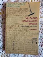 V&auml;lf&auml;rdssamh&auml;llets spegel : Kommunal 1960-2010