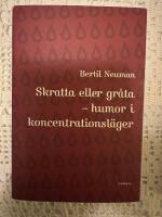 Skratta eller gr&aring;ta : humor i koncentrationsl&auml;ger