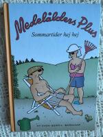 Medel&aring;lders plus del 10. Sommartider hej hej