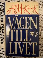 V&auml;gen till livet : (pedagogiskt poem)