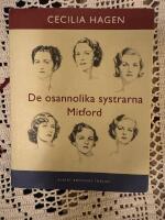 De osannolika systrarna Mitford : En sannsaga
