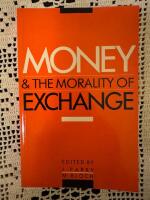 Money and the morality of exchange