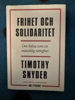 Frihet och solidaritet : om h&auml;lsa som en m&auml;nsklig r&auml;ttighet