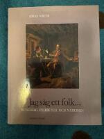 Jag s&aring;g ett folk- - Runeberg, F&auml;nrik St&aring;l och nationen