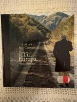 Till Europa : en &aring;terkomst