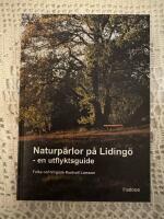 Naturp&auml;rlor p&aring; Liding&ouml; : en utflyktsguide