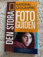 National Geographic. Den stora fotoguiden