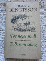 F&ouml;r n&ouml;jes skull - essayer ; Folk som sj&ouml;ng och andra essayer
