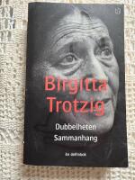 Dubbelheten - Sammanhang