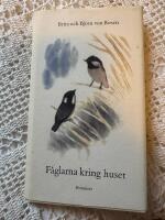 F&aring;glarna kring huset
