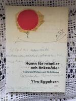 Hamn f&ouml;r rebeller och &auml;nken&aring;der - Sigtunastiftelsen och f&ouml;rfattarna