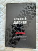 Akta dig f&ouml;r japaner! : Den sanna ber&auml;ttelsen om hur ett av v&auml;rldens st&ouml;rsta japanska bilf&ouml;retag f&ouml;rs&ouml;kte krossa en entrepren&ouml;r