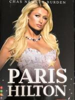 Paris Hilton : ett liv i rampljuset