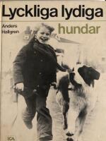 Lyckliga lydiga hundar 