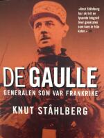 De Gaulle : generalen som var Frankrike