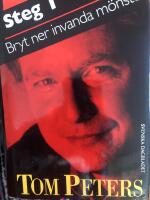 Liberation management. Steg 1, Bryt ner invanda m&ouml;nster