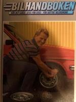 Bilhandboken : g&ouml;r det sj&auml;lv - steg f&ouml;r steg - f&ouml;r b&auml;ttre bilekonomi