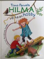 Hilma vill ha en hobby 