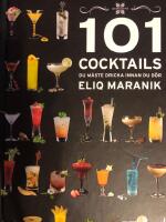 101 Cocktails du m&aring;ste dricka innan du d&ouml;r