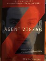 Agent ZigZag : en sann historia om kontraspionage, k&auml;rlek och svek