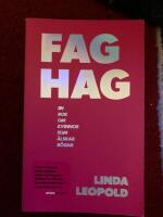 Faghag : en bok om kvinnor som &auml;lskar b&ouml;gar