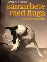 Samarbete med fluga och andra noveller