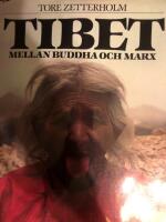 TIBET - mellan Buddha och Marx