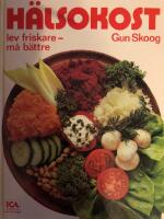 H&auml;lsokost : lev friskare - m&aring; b&auml;ttre