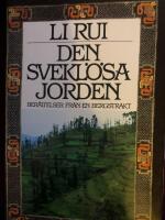Den svekl&ouml;sa jorden : ber&auml;ttelser fr&aring;n en bergstrakt
