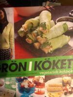 Gr&ouml;n i k&ouml;ket : vegetarisk kokbok
