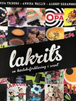 Lakrits : en k&auml;rleksf&ouml;rklaring i svart