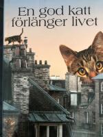 En god katt f&ouml;rl&auml;nger livet