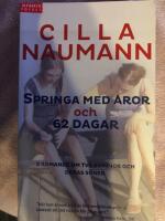 Springa med &aring;ror ; 62 dagar