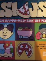 Slajs : en rappa-med-bok om pizza
