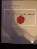 Lovisa Bellman f&ouml;dd Gr&ouml;nlund - en bok om Carl Michael Bellmans hustru