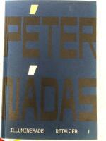 Illuminerade detaljer 1 : minnesblad ur ett f&ouml;rfattarliv