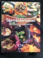 Sten&aring;ldersmat f&ouml;r moderna m&auml;nniskor