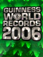 Guinness world records 2006 - [rekordboken]