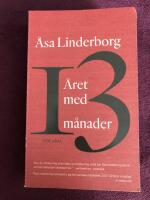 &Aring;ret med 13 m&aring;nader : en dagbok