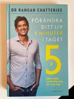 F&ouml;r&auml;ndra ditt liv 5 minuter i taget : b&auml;ttre h&auml;lsa med enkla steg f&ouml;r varje dag
