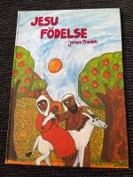 Jesu f&ouml;delse : en bildber&auml;ttelse