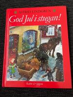 God jul i stugan ! : en samlingsvolym