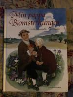 Min pappa Blomsterkungen