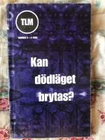 TLM nr 3-4 1996 Kan d&ouml;dl&auml;get brytas?