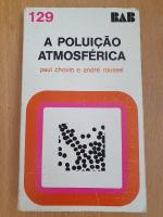 A polui&ccedil;&atilde;o atmosf&eacute;ria