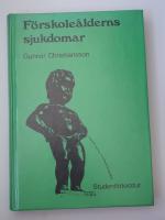 F&ouml;rskole&aring;lderns sjukdomar