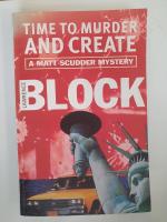 Time to murder and create