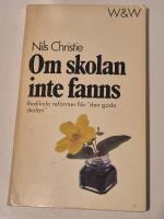 Om skolan inte fanns