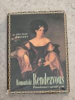 Romantiskt rendezvous - primadonnor i operans v&auml;rld : Paris-London c:a 1820-1870