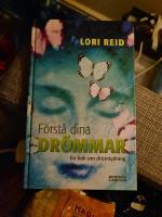 F&ouml;rst&aring; dina dr&ouml;mmar